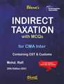 INDIRECT TAXATION Containing GST & Customs (For CMA Inter)
 